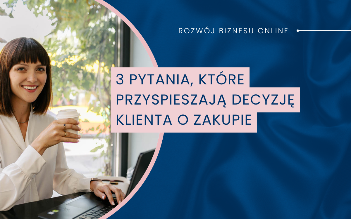 miniaturki do wpisów blogowych – italiana Jak przyspieszyć decyzję klienta o zakupie?